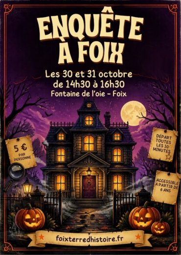 Enquête à Foix : La Maison aux heures perdues, les 30 et 31 octobre 2026 de 14 h 30 à 16 h 30, Fontaine de l’Oie, 5 € par personne, dès 6 ans.